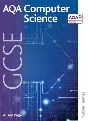 New: AQA GCSE Computer Science By Alison Page