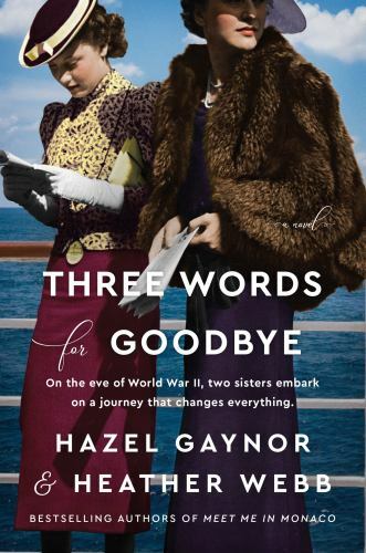Three Words for Goodbye: A Novel - paperback, 0062965247, Hazel Gaynor