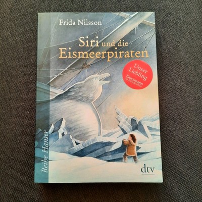 Frida Nilsson - Siri und die Eismeerpiraten