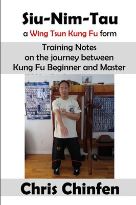 Ralph Haenel (u. a.) | Siu-Nim-Tau, a Wing Tsun Kung Fu form | Taschenbuch