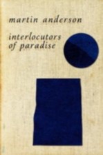 Interlocutors of Paradise, Paperback by Anderson, Martin, Like New Used, Free...