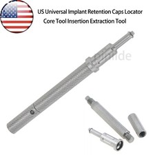 US Universal Implant Retention Caps Locator Core Tool Insertion Extraction Tool