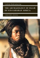 Timothy Insoll | The Archaeology Of Islam In Sub-Saharan Africa | Taschenbuch