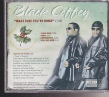 black Coffey make sure you're home cd f/Joe promo