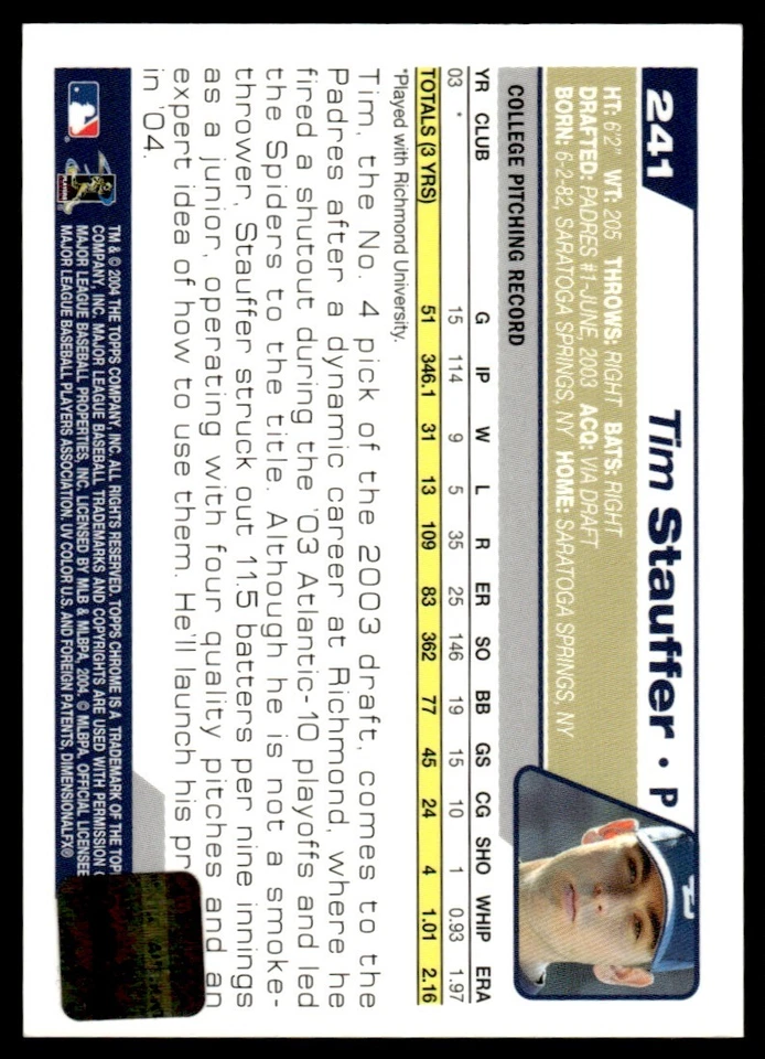 2004 Topps Chrome Tim Stauffer Rookie Auto San Diego Padres #241 - Image 2 of 2