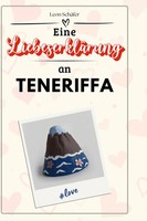 Leon SchäFer | Eine LiebeserkläRung An Teneriffa | Buch | Deutsch (2024) | 66 S.