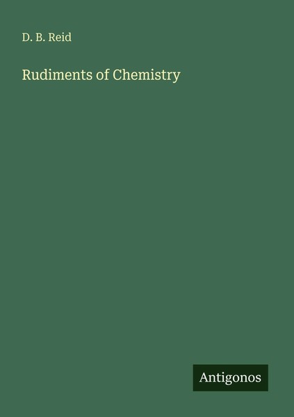 D. B. Reid | Rudiments Of Chemistry | Taschenbuch | Englisch (2025)-image