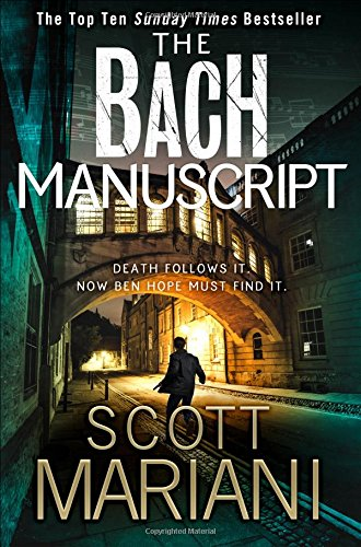 The Bach Manuscript: The gripping crime thriller from the... - Mariani, Scott