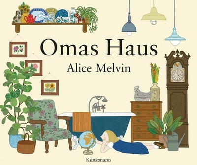 Omas Haus | Alice Melvin | deutsch | Grandma's House