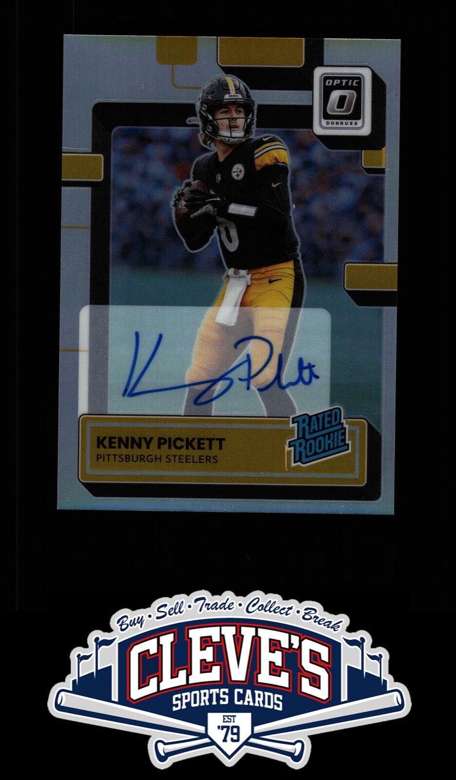 2022 PANINI OPTIC KENNY PICKETT AUTO RC 004/ 125 SILVER HOLO PITTSBURGH STEELERS
