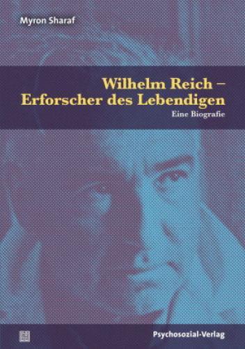 Thumbnail - Wilhelm Reich - Erforscher Des Lebendigen Eine Biografie 5616