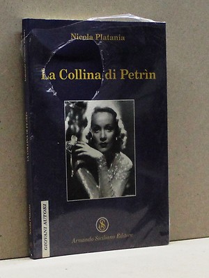 Der Hügel von Petrìn - N.Platania [Buch, Armando Siciliano, junge Autoren]