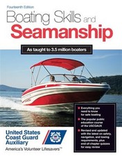 Boating Skills and Seamanship, Paperback by United States Coast Guard Auxilia...