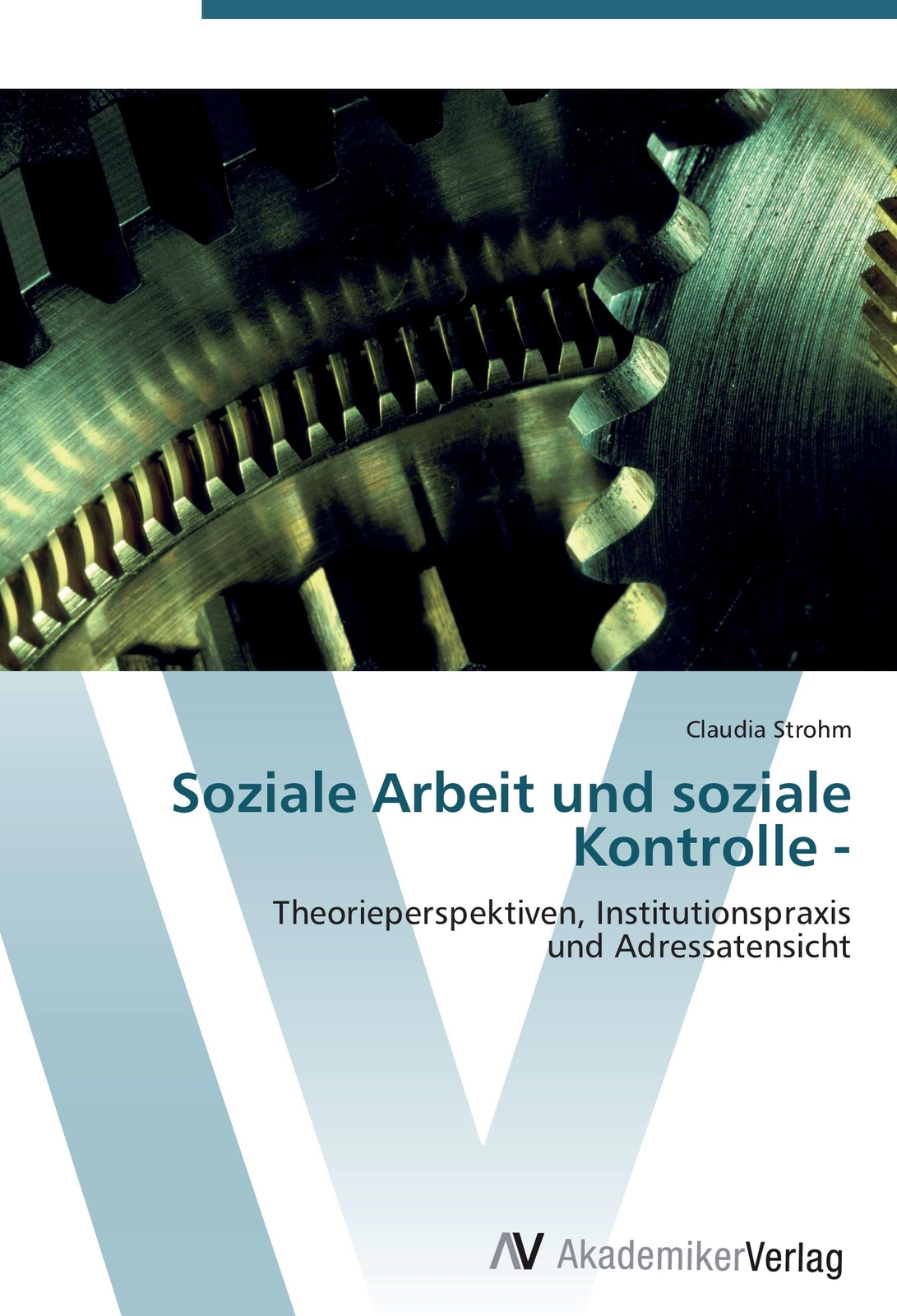 Thumbnail - Soziale Arbeit Und Soziale Kontrolle - Claudia Strohm Taschenbuch