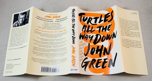 Turtles All The Way Down-John Green-SIGNED!-First/1st Edition/3rd Printing-RARE! - Picture 10 of 21