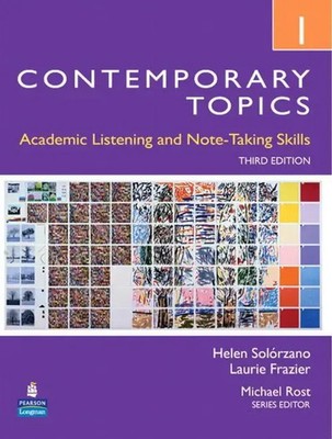 Contemporary Topics 1: Academic Listening and Note-Taking Skills (Intermediate)