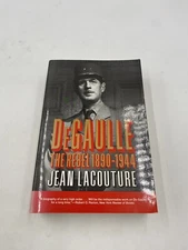 DeGaulle: The Rebel 1890-1944 (Norton First Edition Paperback, 1993) Norton & Co