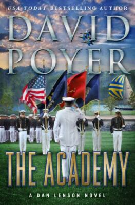 The Academy: A Dan Lenson Novel by Poyer, David