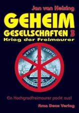Geheimgesellschaften 3 - Krieg der Freimaurer | Jan van Helsing | deutsch