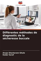 DifféRentes MéThodes De Diagnostic De La SéCheresse Buccale Ghule (U. A.) Buch
