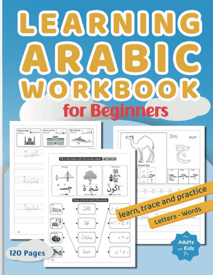 Learning Arabic Workbook for Beginners: Arabic Alphabet Writing For Adults And K