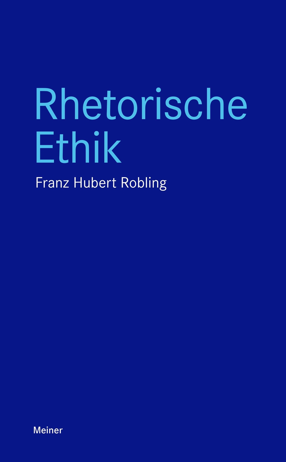 Thumbnail - Rhetorische Ethik Franz-hubert Robling