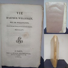 Vie d'Arthur Wellesley duc de Wellington 1816 ~ Georges Elliot ~1st French Ed