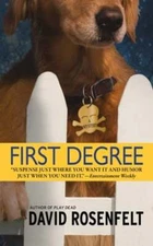 First Degree by David Rosenfelt: Used