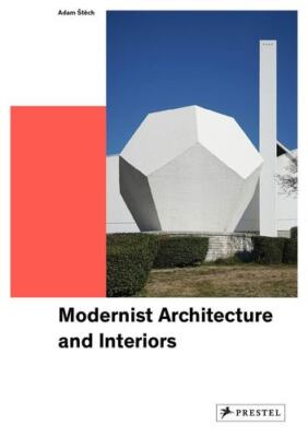 Modernist Buildings by Stech, Adam [Hardcover]