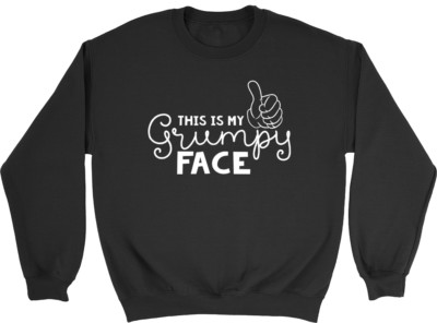 This is my Grumpy Face Herren Damen Pullover Sweatshirt