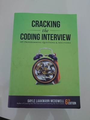 Cracking the Coding Interview: 189 Programming Questions and Solutions