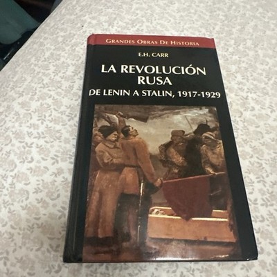 La Revolución Rusa 1917-1929 E H Carr Lenin Stalin Historia Libro Spanish
