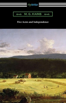 M. G. Kains | Five Acres and Independence | Taschenbuch | Englisch (2021)