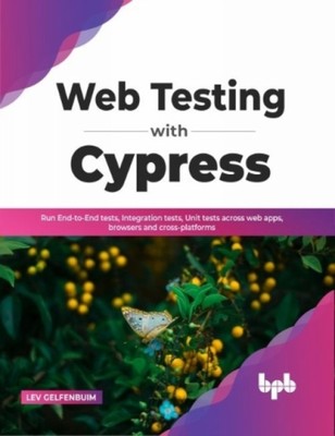 Gelfenbuim - Web Testing with Cypress  Run End-to-End tests Integrati - X555z