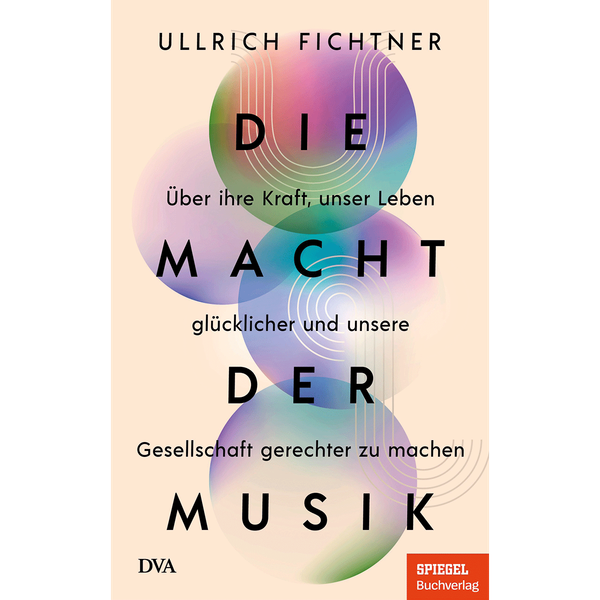 Die Macht Der Musik: ÜBer Ihre Kraft, Unser Leben GlüCklicher Und Unsere Ge ...-image