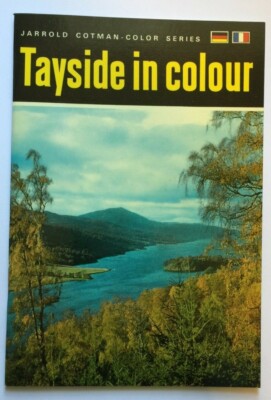 TAYSIDE IN COLOUR JARROLD COTMAN SERIES TOURSIT GUIDE 