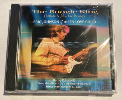 ERIC JOHNSON AND ALIEN LOVE CHILD THE BOOGIE KING 2000 US