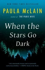 When the Stars Go Dark: A Novel, McLain, Paula, Very Good Book