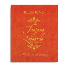 The Fantasia of Leonardo Da Vinci : His Riddles, Jests, Fables an