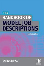 The Handbook of Model Job Descriptions, Cushway, Barry