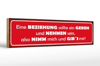 Holzschild Spruch 46X10Cm Beziehung Geben Nehmen Nimm Mich Deko Schild