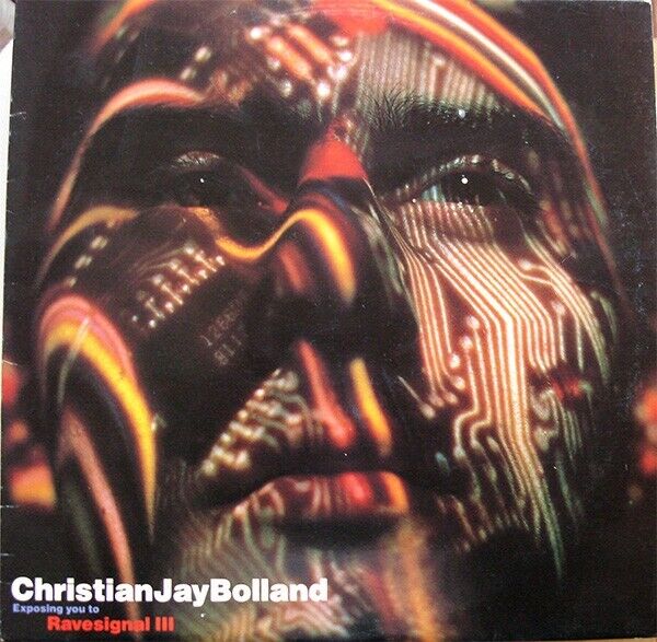 Christian Jay Bolland- Ravesignal III Belgium Techno 1991 RS-9131 Vinyl 12''