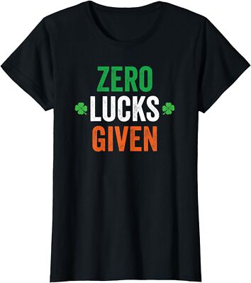 Zero Lucks Given Outfits St Patricks Day Cute Gift Ladies' Crewneck T-Shirt