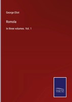 George Eliot | Romola | Buch | Englisch (2022) | In Three Volumes. Vol. 1