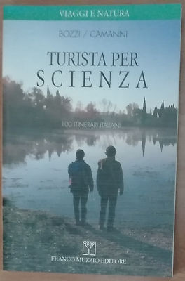 Turista per scienza - Bozzi/Camanni - Muzzio,1996 - A