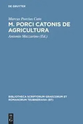 Marcus Porcius Cato | M. Porci Catonis de agri cultura | Buch | Latein (1982)