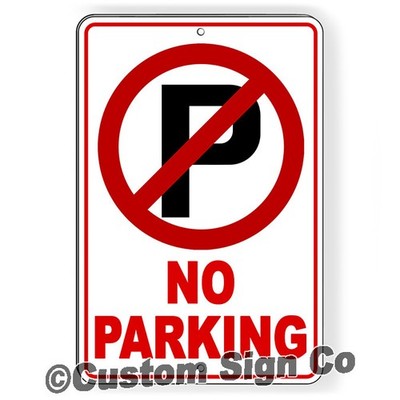No Parking Sign Towed Anytime Metal Sign driveway do not block private property