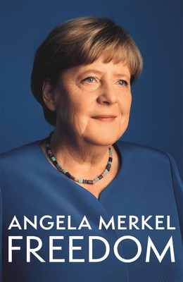 Freedom | Angela Merkel | Memoirs 1954 - 2021 | Buch | 720 S. | Englisch | 2024