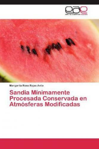 Sandia Mínimamente Procesada Conservada En Atmósferas Modificadas 1902