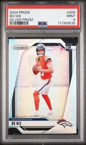 2024 Panini Prizm Bo Nix #309 Silver Prizm (RC) PSA 9 Mint